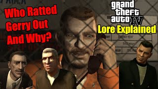 Who Really Ratted Out Gerry McReary And Why GTA 4 Lore Explained [upl. by Kenimod833]