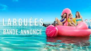 Larguées  Bandeannonce Officielle HD [upl. by Mesics]