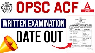 ACF Exam Date 2024  OPSC ACF And Forest Range Officer Exam Date Out [upl. by Coffin]