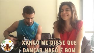 Xangô  Xangô me disse que dançar Nagô é bom [upl. by Enajyram]