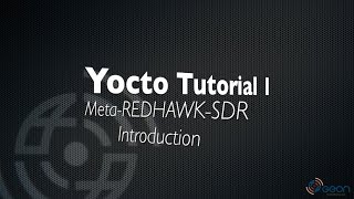 Yocto Tutorial 1 [upl. by Fortna442]