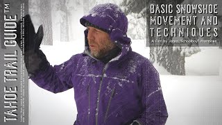 Snowshoeing Basics Movement and Techniques [upl. by Elleinahc]