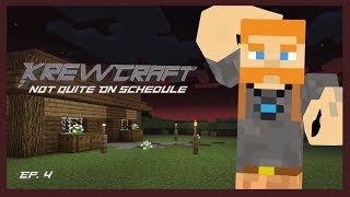 KrewCraft Ep 4 quot Not Quite on Schedule quot Minecraft Survival Gameplay [upl. by Gnolb425]