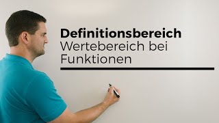 Definitionsbereich Wertebereich bei Funktionen Übersicht  Mathe by Daniel Jung [upl. by Deery]