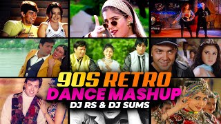 90s Bollywood Retro Dance Mashup  DJ RS amp DJ SUMS  DANCE MASHUP 2022 [upl. by Leonardi]