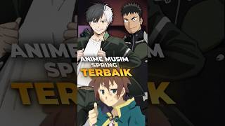 ANIME SPRING TERBAIK DI 2024 MENURUT GW SAJA [upl. by Lorine]