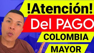 🔴ATENCIÓN Beneficiarios del Programa Colombia Mayor Octubre [upl. by Nita256]