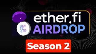 Etherfi Airdrop  How to get started  season 2 is as good as season 1 [upl. by Assilanna953]