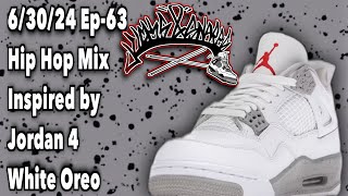 KICKS AND SNARES 1 Hour Radio Clean 63024 Ep63 Hip Hop Mix amp Jordan 4 White Oreoon feet review [upl. by Chamberlin]