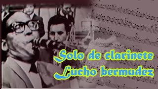 Solo de clarinete  Lucho Bermudez [upl. by Netsirc]