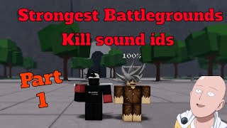 Strongest Battlegrounds Kill Sound Ids  Part 1 [upl. by Lattonia]