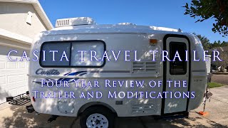 Casita Travel Trailer Four Year Review [upl. by Hoy]