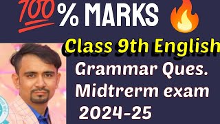 💯 Dont miss 🔥Class 9th English Grammar Most important questions for Mid term exam 2024 25 [upl. by Pietro975]