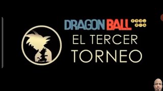 Tercer torneo de las artes marciales dragon ball [upl. by Nesnaj]