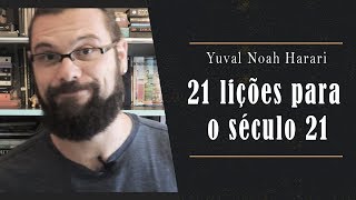 21 lições para o século 21  Yuval Noah Harari parte 2  audiobook em PT BR [upl. by Ayram]