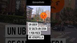 UBER casi me ATROPELLA se salta un CEDA [upl. by Nairahcaz]