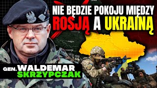 Nie ma szans na pokój między Rosją a Ukrainą  gen Waldemar Skrzypczak [upl. by Enirual980]