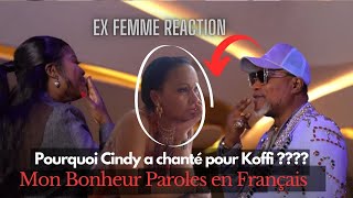 Cindy Le Coeur  MON BONHEUR ft Koffi Olomide Reaction amp Traduction en Français PAROLES [upl. by Danyluk549]