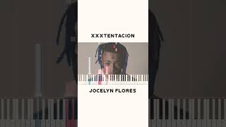 XXXTentacion  Jocelyn Flores Piano Tutorial [upl. by Ilocin597]