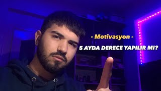 5 AYDA DERECE YAPMAK İMKANSIZ DEĞİL Motivasyon yks yks2024 başarı [upl. by Bluma]