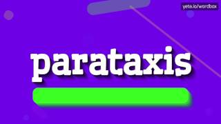 PARATAXIS  HOW TO PRONOUNCE IT [upl. by Notreb]