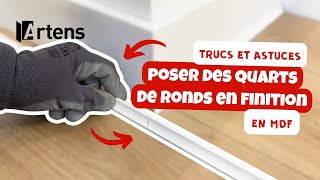 🛠 TUTO  Comment poser des quarts de ronds ou contreplinthes MDF à coller en 2024  Artens [upl. by Anawait]