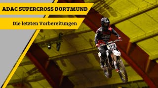 ADAC SUPERCROSS 2024  Die letzten Vorbereitungen [upl. by Ardnasac]