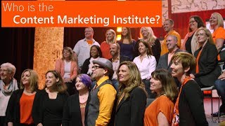 Who is the Content Marketing Institute CMI 2017 [upl. by Liagibba]