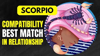 Scorpio Best Match Zodiac Signs For Relationship [upl. by Bainbrudge337]