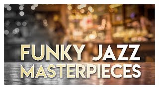 New York Jazz Lounge  Funky Jazz Masterpieces [upl. by Kennett]