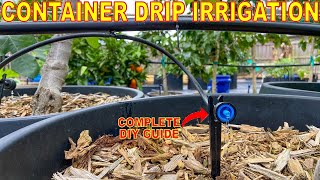 The BEST Guide To Installing DRIP IRRIGATION To A Container Garden [upl. by Uriel]