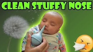 How to Clean a Babys Nose  Clear Babys Stuffy Nose [upl. by Junno685]