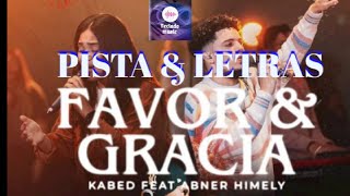 Pista amp LETRAS FAVOR amp GRACIA KABED FEAT ABNER HIMELYACORDES Y LETRAS EN LA DESCRIPCION [upl. by Ahsinel]