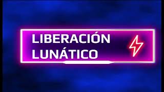 LIBERACIÓN LUNÁTICO KARAOKE [upl. by Courtnay]