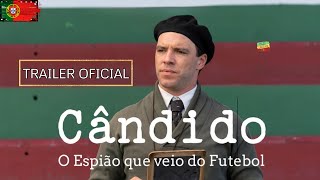 Cândido  O Espião que veio do Futebol  Trailer Oficial  Filme Português [upl. by Rubel]