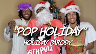 POP HOLIDAY  HOLIDAY Parody  Dtay Known [upl. by Lothario]