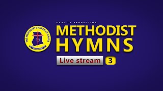 Methodist Hymns with lyrics  LIVE STREAM  Christian Arko [upl. by Eveineg]