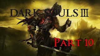 Demon Ruins Dark Souls 3 Stream Recording Part 10 [upl. by Saxen]