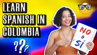 Can You Learn Spanish in Colombia 👌😍 Is it the best place to learn Spanish [upl. by Annaeel]