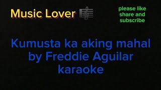 Kumusta ka aking mahal karaoke [upl. by Horick]