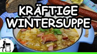 Kräftige Wintersuppe Kohlsuppe mit Kartoffeln sowie Speck amp Wurst [upl. by Yelsiap]