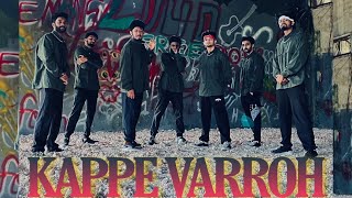 KAPPE VAROH  Havoc Brothers  BBoiz  Choreography by Abhi RB [upl. by Llorrad477]