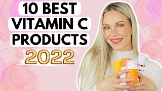 TOP 10 BEST VITAMIN C PRODUCTS OF 2022  SERUMS AND CREAM FORMULATIONS INCLUDED OVER 30 [upl. by Aloek]