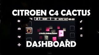 Citroen C4 Cactus Dashboard System Walkthrough [upl. by Kimbra731]