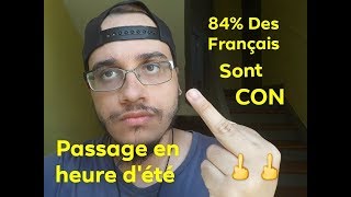 84  Des français veulent passez en heure dété vous êtes Cons [upl. by Aryajay]