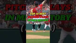 TOP 10 BEST PITCHER PLAYS IN MLB HISTORY  Part 1 mlb baseball sports [upl. by Wilkison]