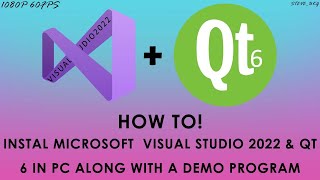 HOW TO  INSTALL VISUAL STUDIO 2022  QT 6  ADD EXTENSION OF QT IN VISUAL STUDIO  100 WORKING [upl. by Ellennej]