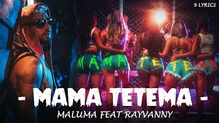 MALUMA FT RAYVANNY  MAMA TETEMA  TRAILER [upl. by Enytsirhc]