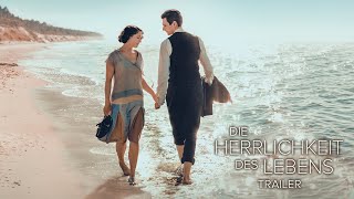 DIE HERRLICHKEIT DES LEBENS  Trailer DE [upl. by Campney845]