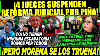 AMLO SÁBADO ¡4 JUECES SUSPENDEN REFORMA JUDICIAL PIÑA SE PUSO BRAVA ¡PERO 4T LA TUMBA [upl. by Enaj]